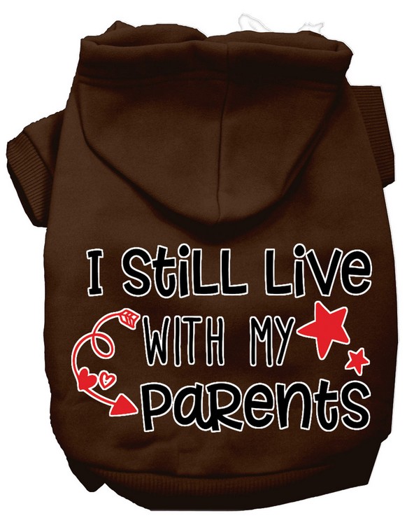 Still Live with my Parents Screen Print Dog Hoodie Brown M